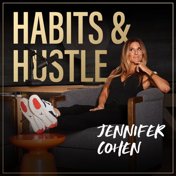 Habits and Hustle podcast cover